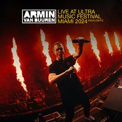 Cover of Live at Ultra Music Festival Miami 2024 (Mainstage) [Highlights]