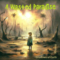 A Wasted Paradise