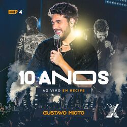 Cover of 10 Anos (Ao Vivo / Vol.4)