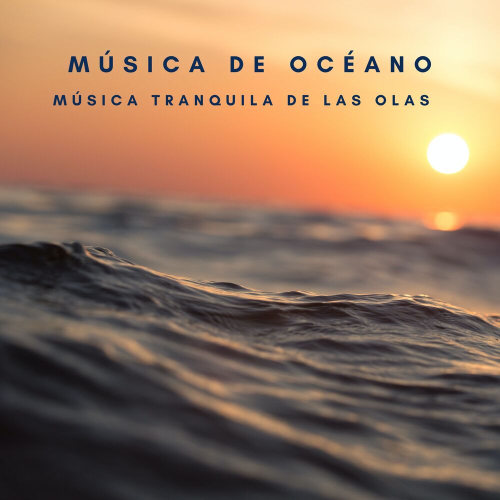 Picture of Música De Océano: Música Tranquila De Las Olas