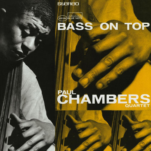 Paul Chambers - Bass On Top (Rudy Van Gelder Edition / Remastered