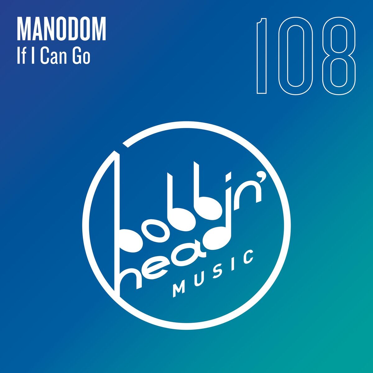 Album cover of If I Can Go