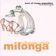 Milonga de mis amores