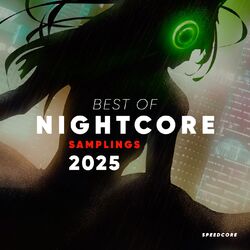Best of Nightcore Samplings 2025