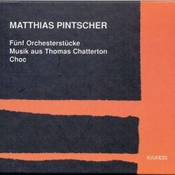 Cover of Matthias Pintscher: Works for Orchestra