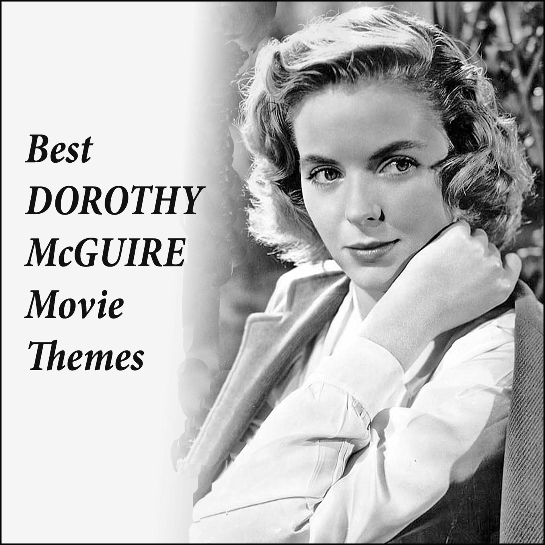 Album cover of Best DOROTHY McGUIRE Movie Themes