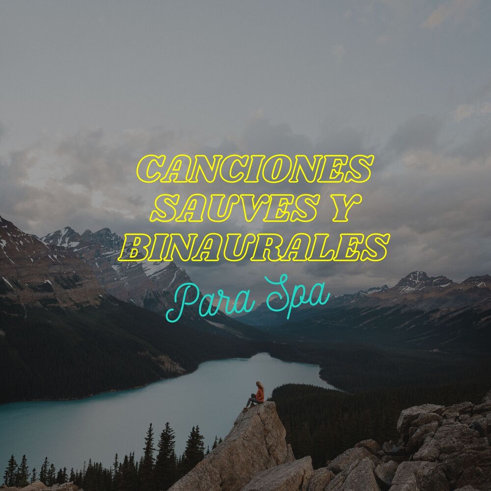 Picture of Canciones Suaves Y Binaurales Para Spa