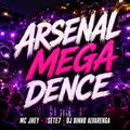 ARSENAL MEGA DENCE