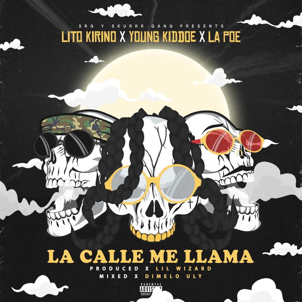 Picture of La Calle Me Llama (feat. Lito Kirino & La Poe)