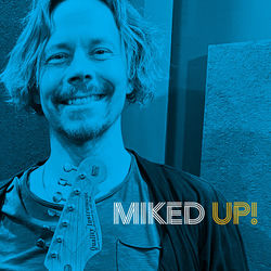Miked Up! (Single Version)