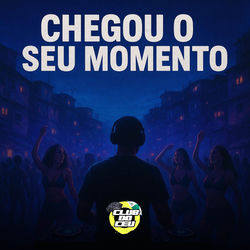Cover of Chegou o seu Momento by undefined