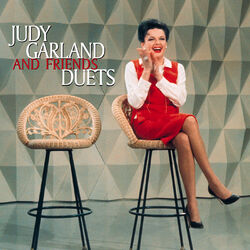 Cover of Judy Garland And Friends: Duets (Live)