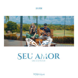 Cover of Seu Amor: YOUnique (Acústico)