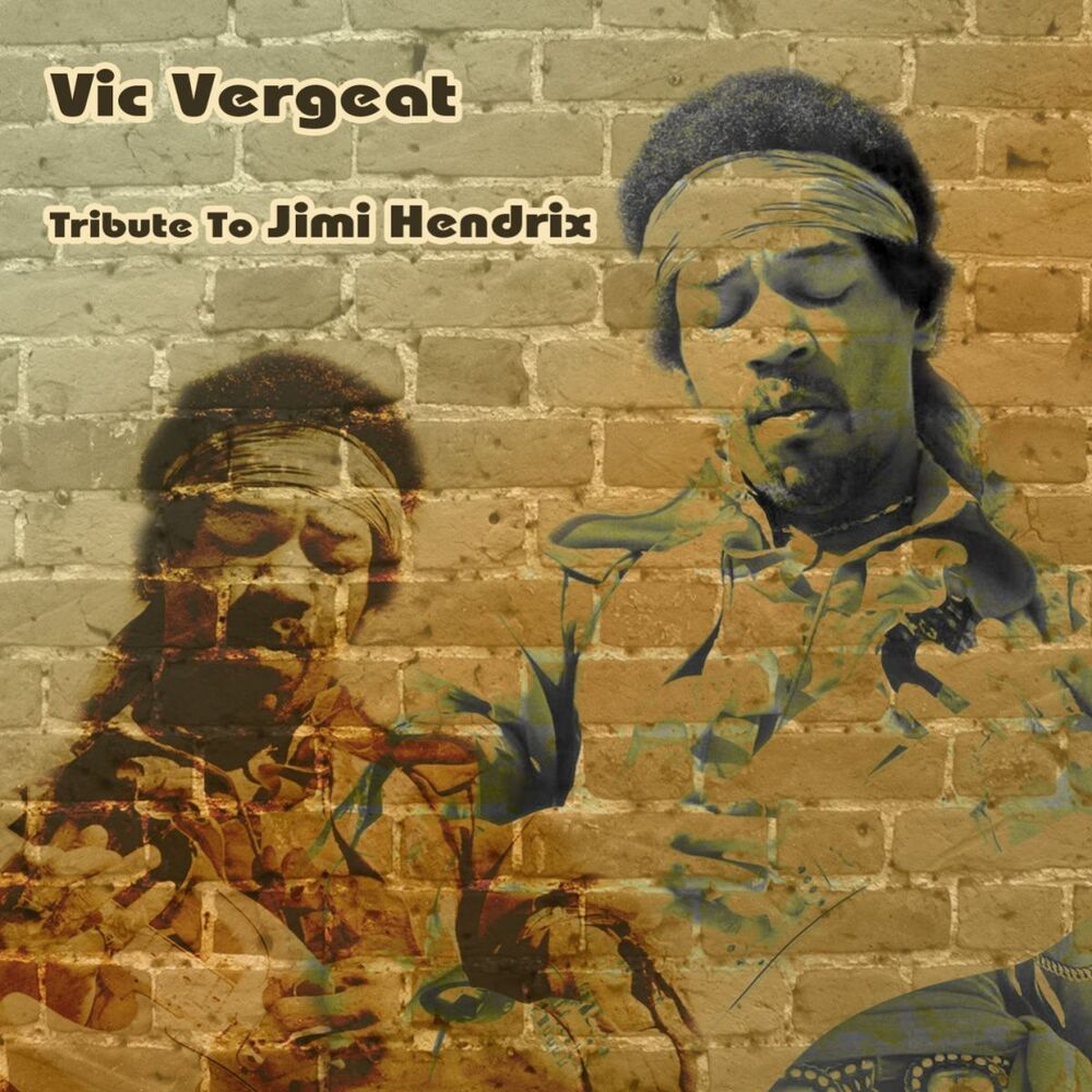 Picture of Vic Vergeat : A Live Tribute to Jimi Hendrix