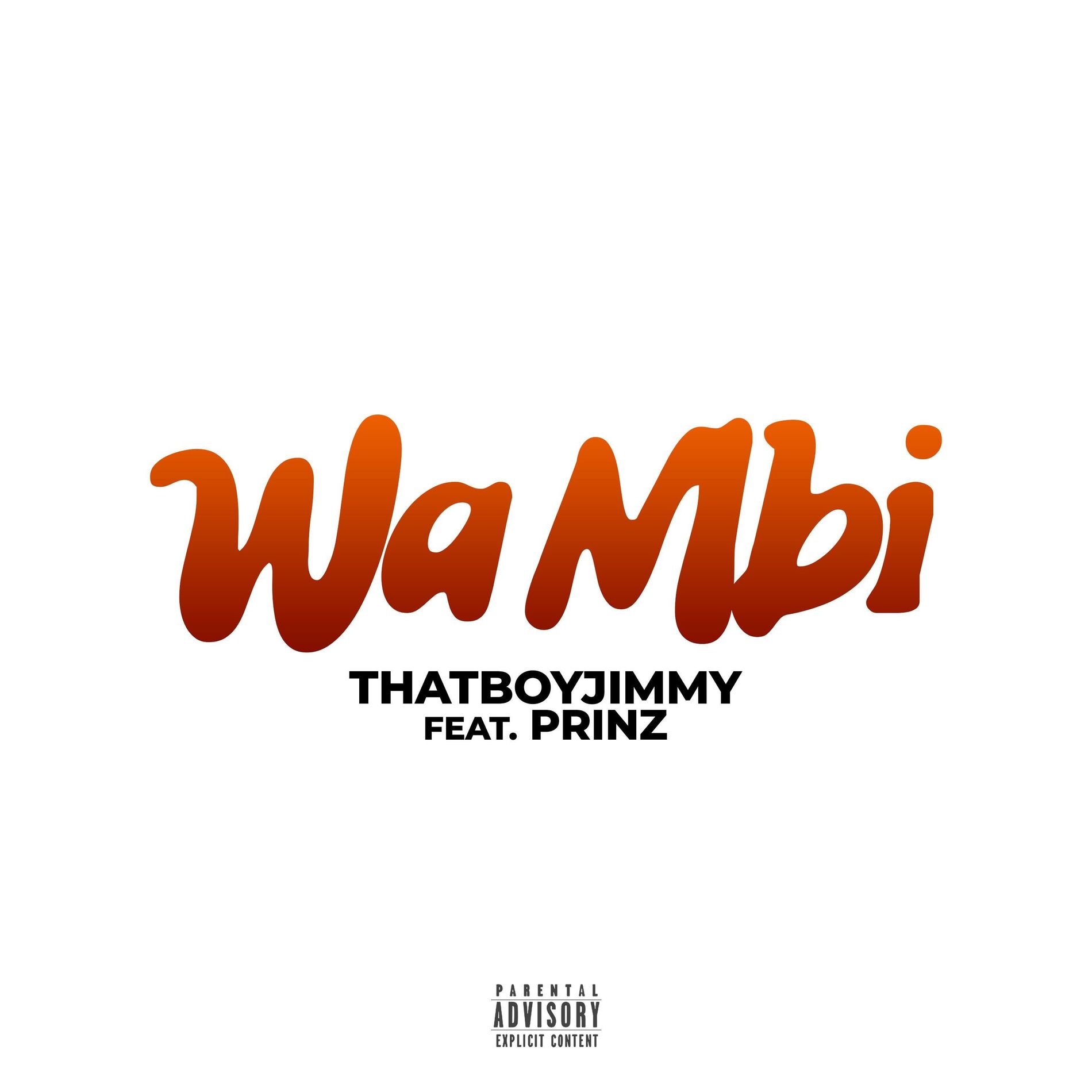 Album cover of WA MBI (feat. PRINZ)
