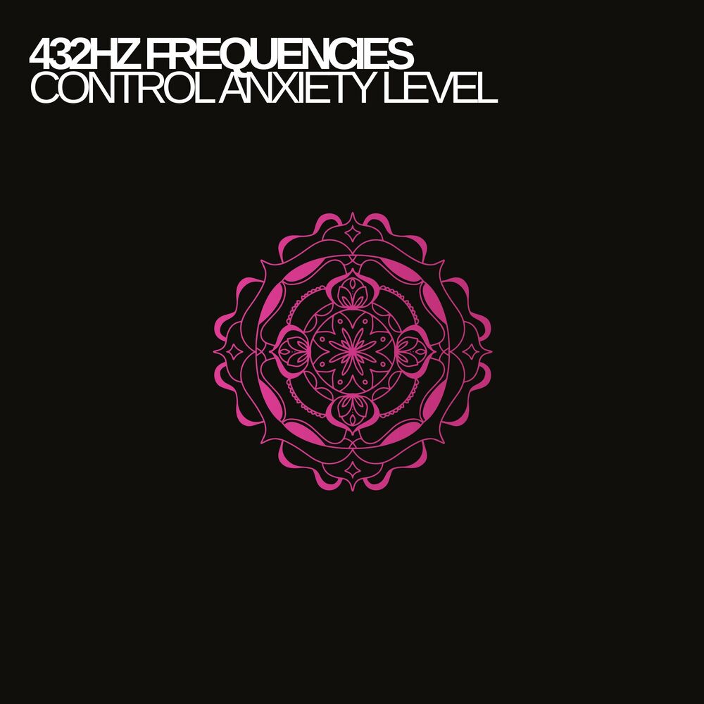 Picture of 432 Hz Control Anxiety Level