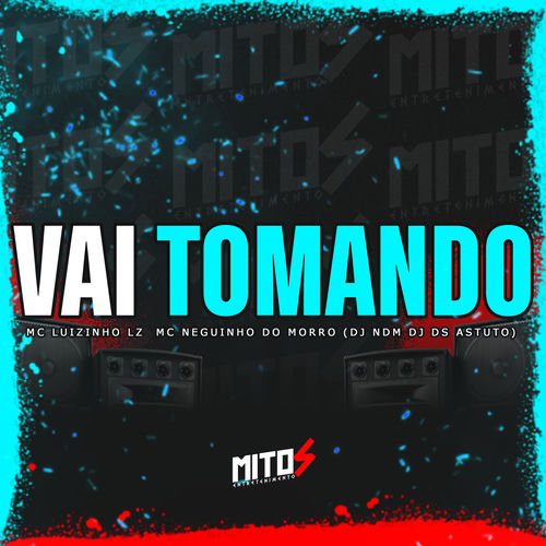 Vai Tomando