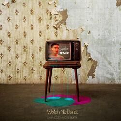 Cover of Watch Me Dance (feat. Opé Smith) (Aslove Remix)