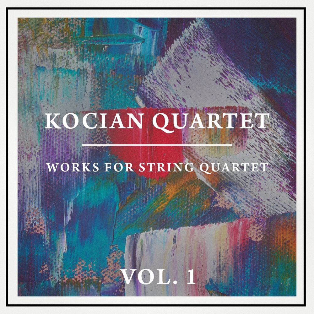 Picture of Works for String Quartet, Vol. 1