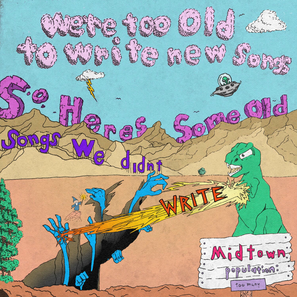Album cover of We're Too Old To Write New Songs, So Here's Some Old Songs We Didn’t Write