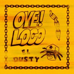 Cover of Oye! Loco