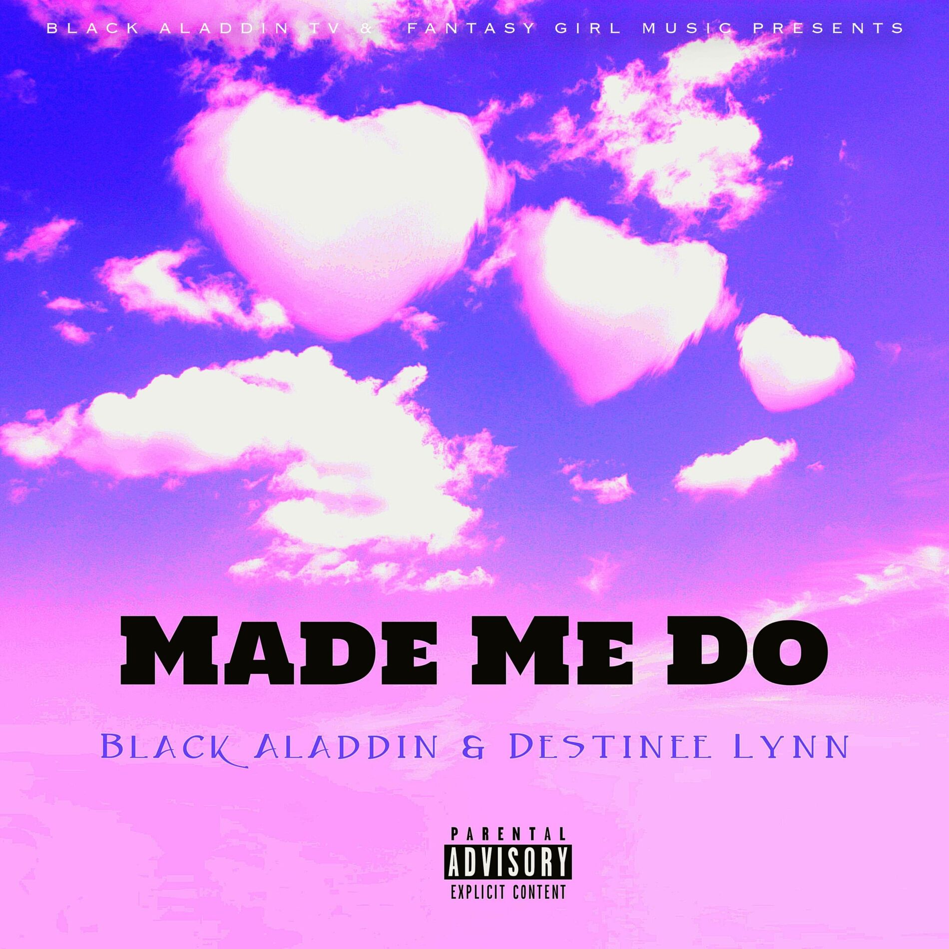 Album cover of Made Me Do (feat. Destinee Lynn)