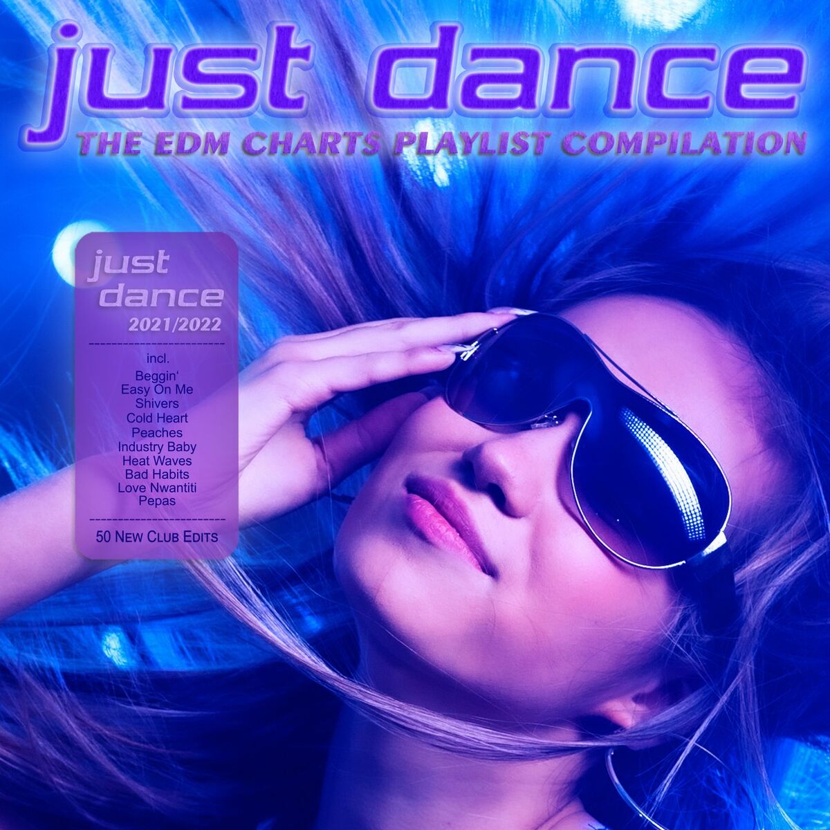 Album cover of Just Dance 2021 / 2022 (The EDM Charts Playlist Compilation)