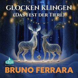 Cover of Glocken Klingen (Das Fest der Tiere)