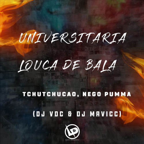 Universitaria Louca de Bala