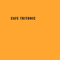 Cafe Tritonic