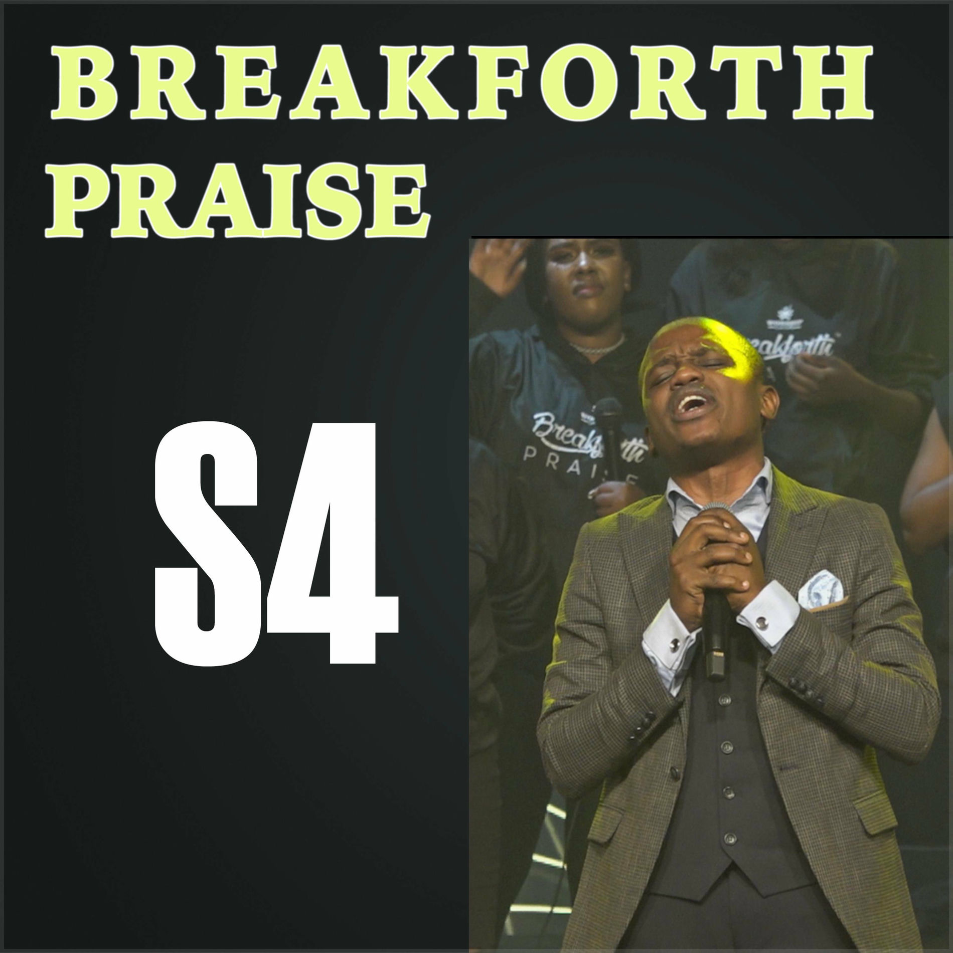 Album cover of Breakforth Praise Season 4