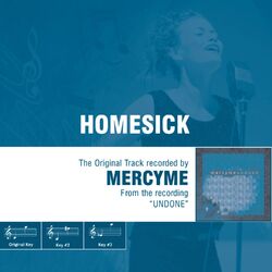 Cover of Homesick (The Original Accompaniment Track as Performed by MercyMe)