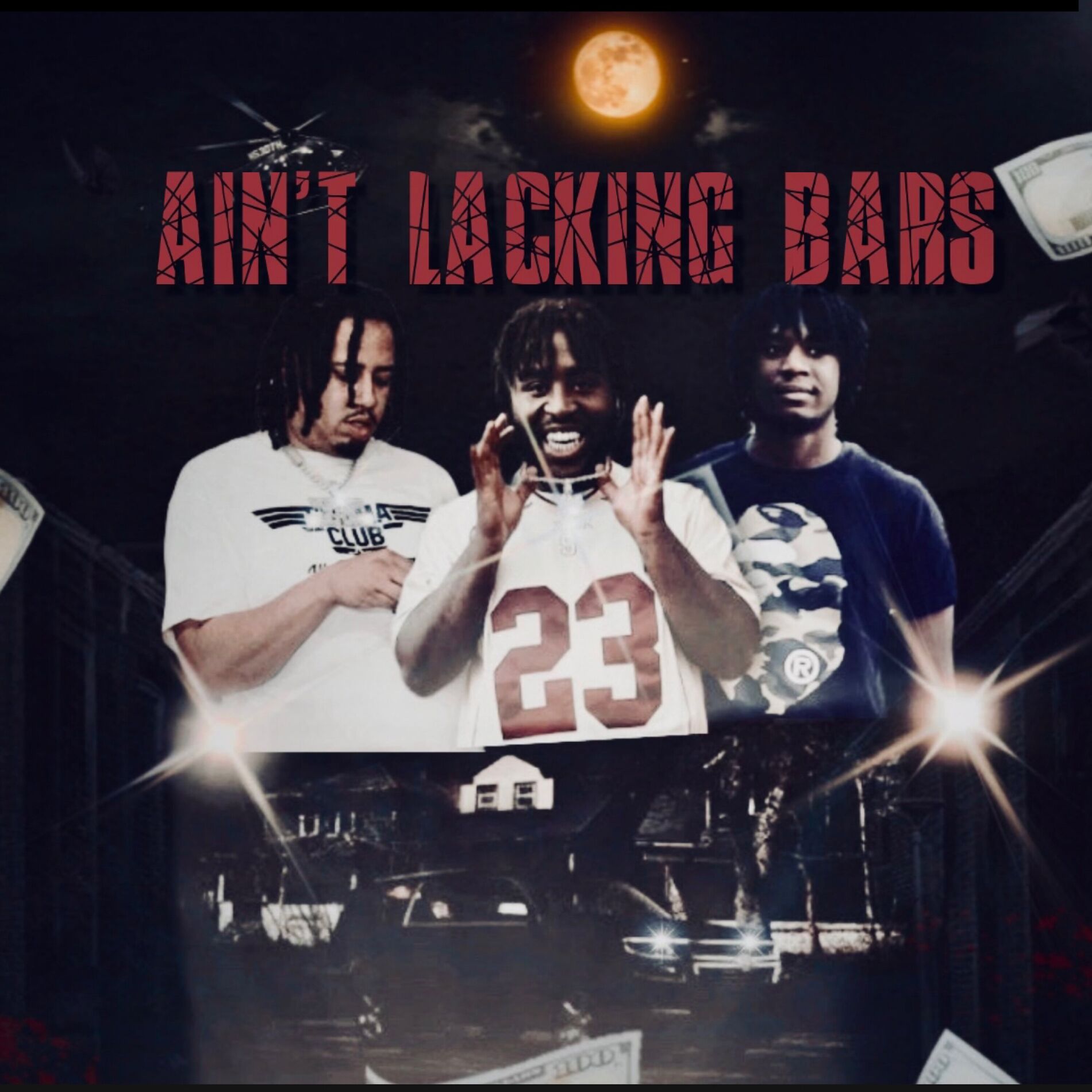 Album cover of Ain’t Lacking Bars