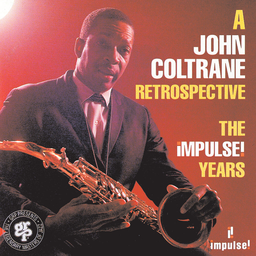 Picture of A John Coltrane Retrospective: The Impulse Years