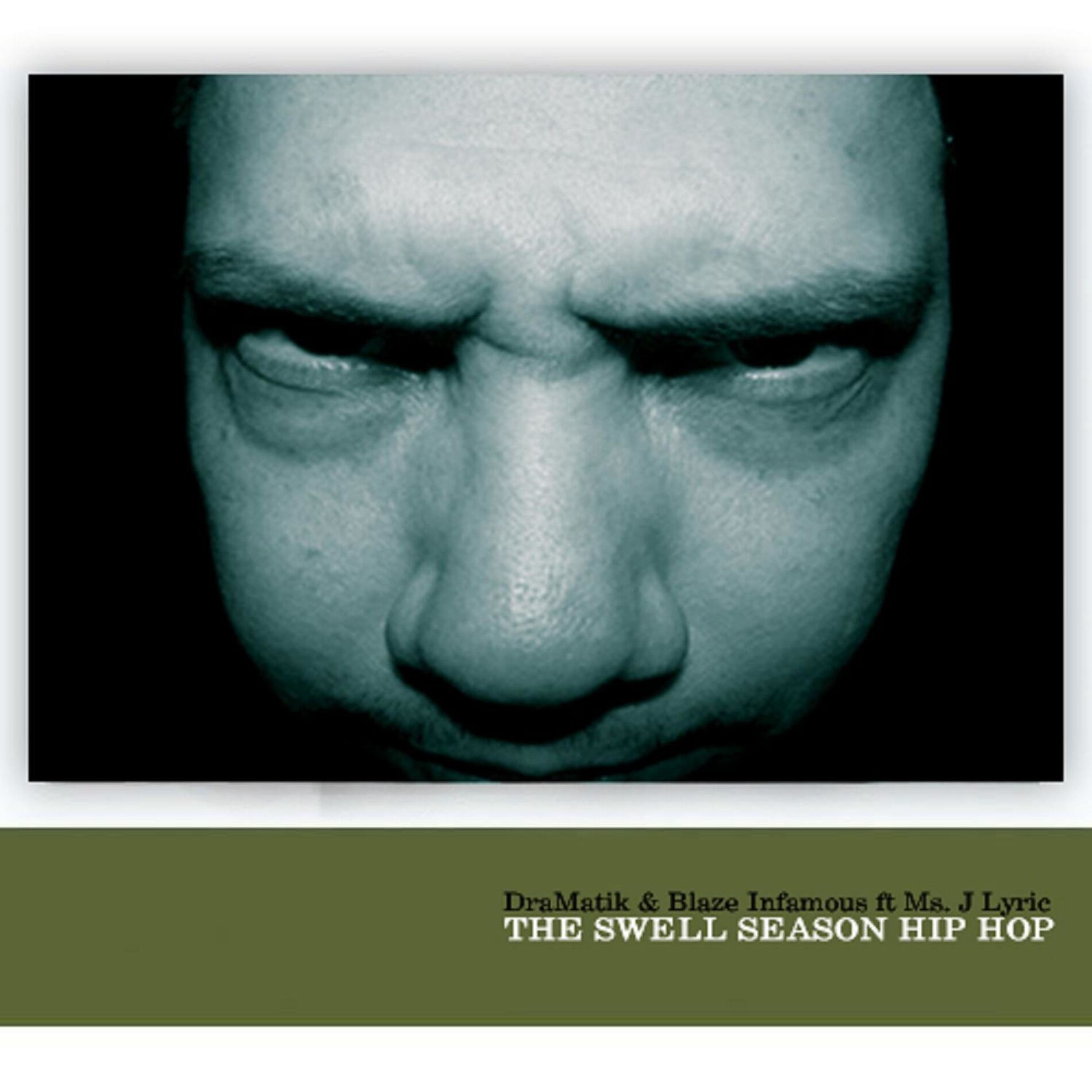 Album cover of The Swell Season of Hip-Hop
