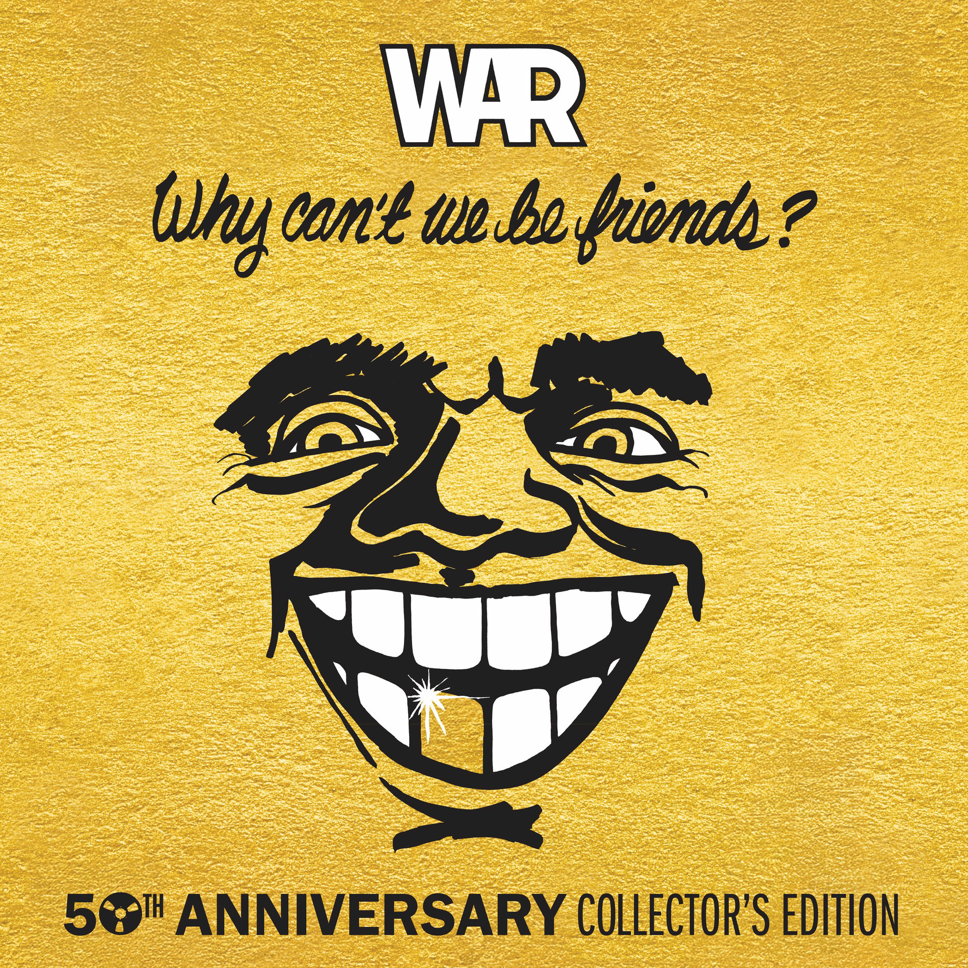 Album cover of Why Can't We Be Friends? (50th Anniversary Collector's Edition)