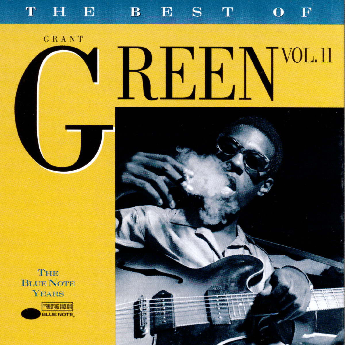 Grant Green - The Best Of Grant Green: lyrics and songs | Deezer