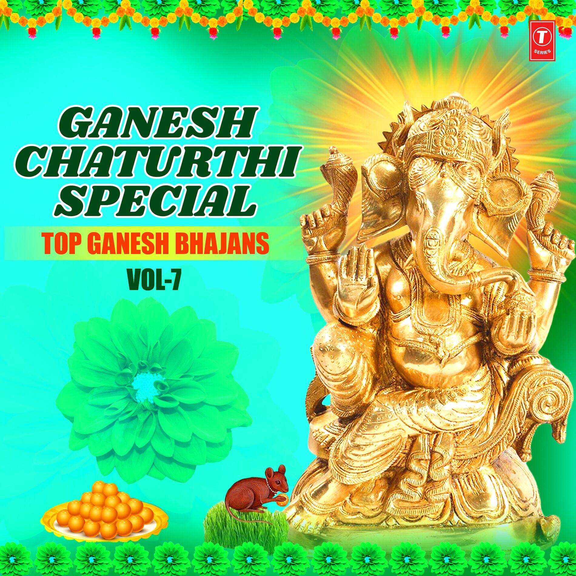 Album cover of Ganesh Chaturthi Special Top Ganesh Bhajans Vol-7