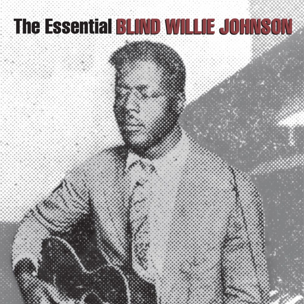 The Essential Blind Willie Johnson cover