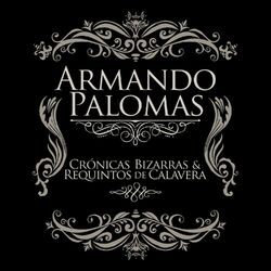 Crónicas Bizarras y Requintos de Calavera