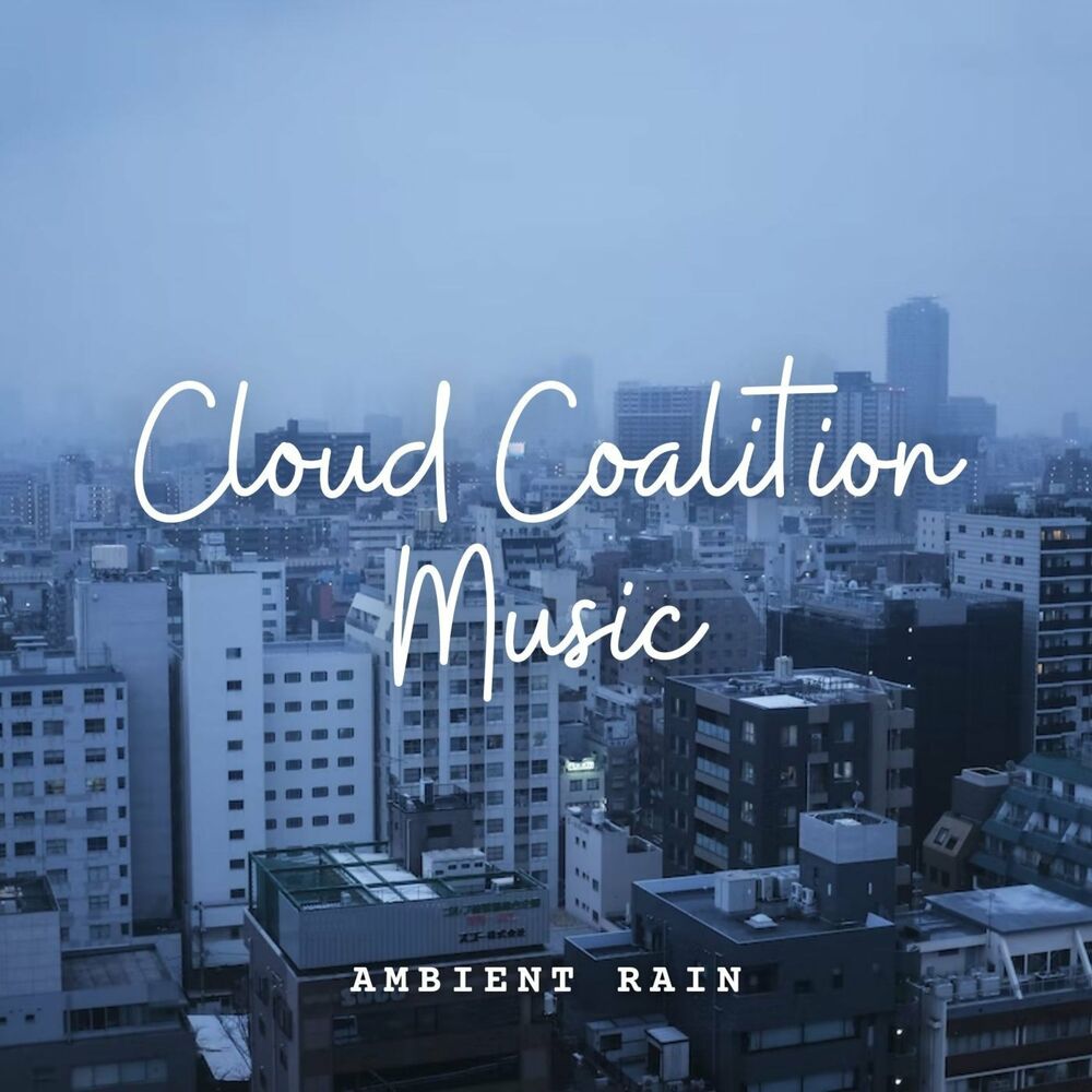 Picture of Ambient Rain: Cloud Coalition Music