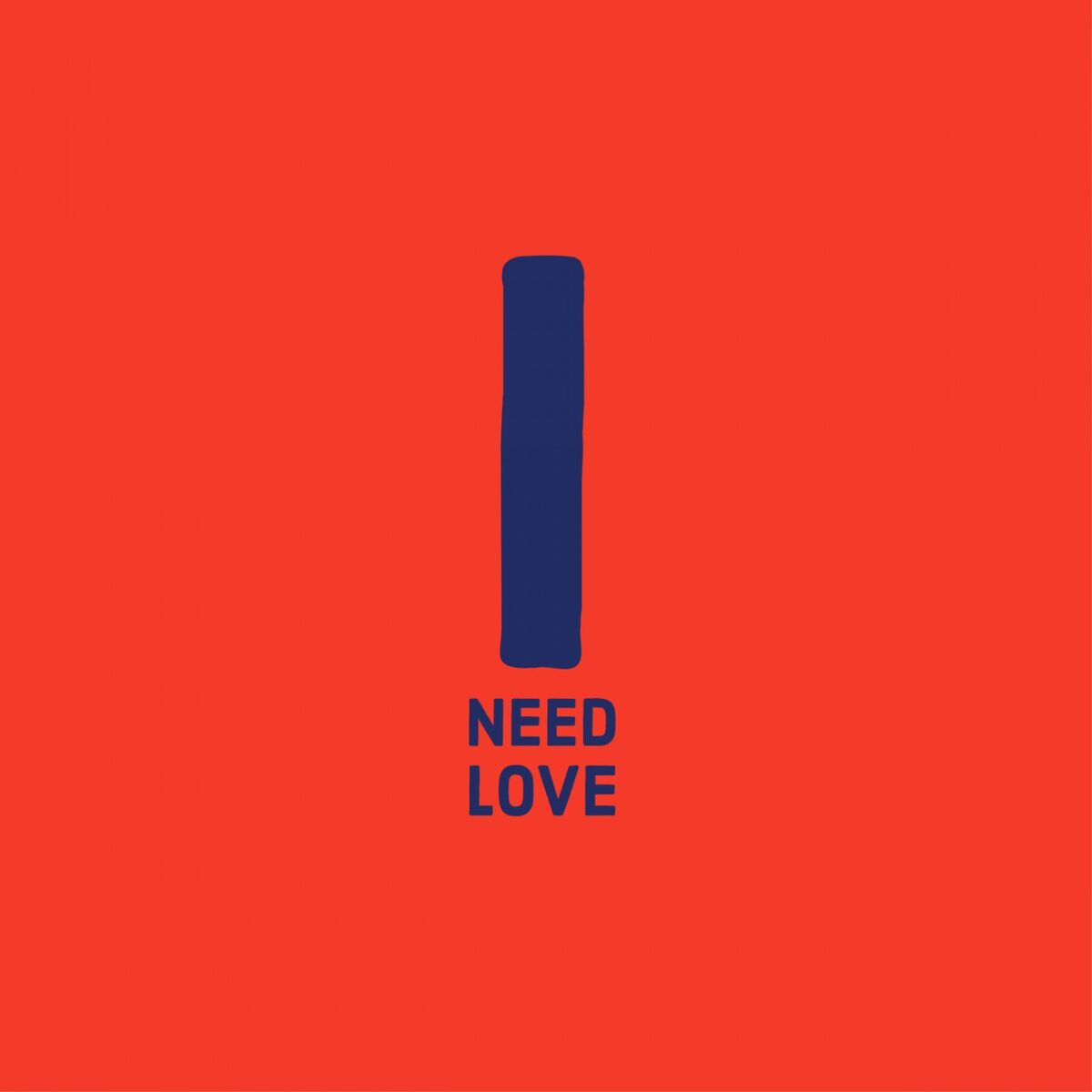 Album cover of I Need Love (Love Supreme Mix)