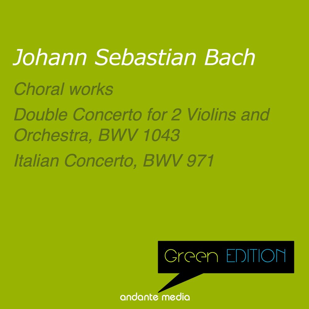 Picture of Green Edition - Bach: Choral works & Italian Concerto, BWV 971