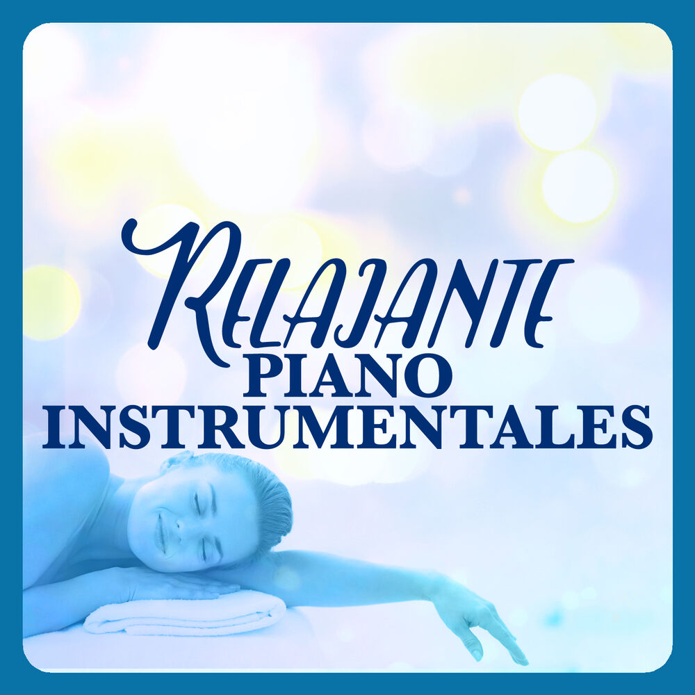 Picture of Relajante Piano Instrumentales
