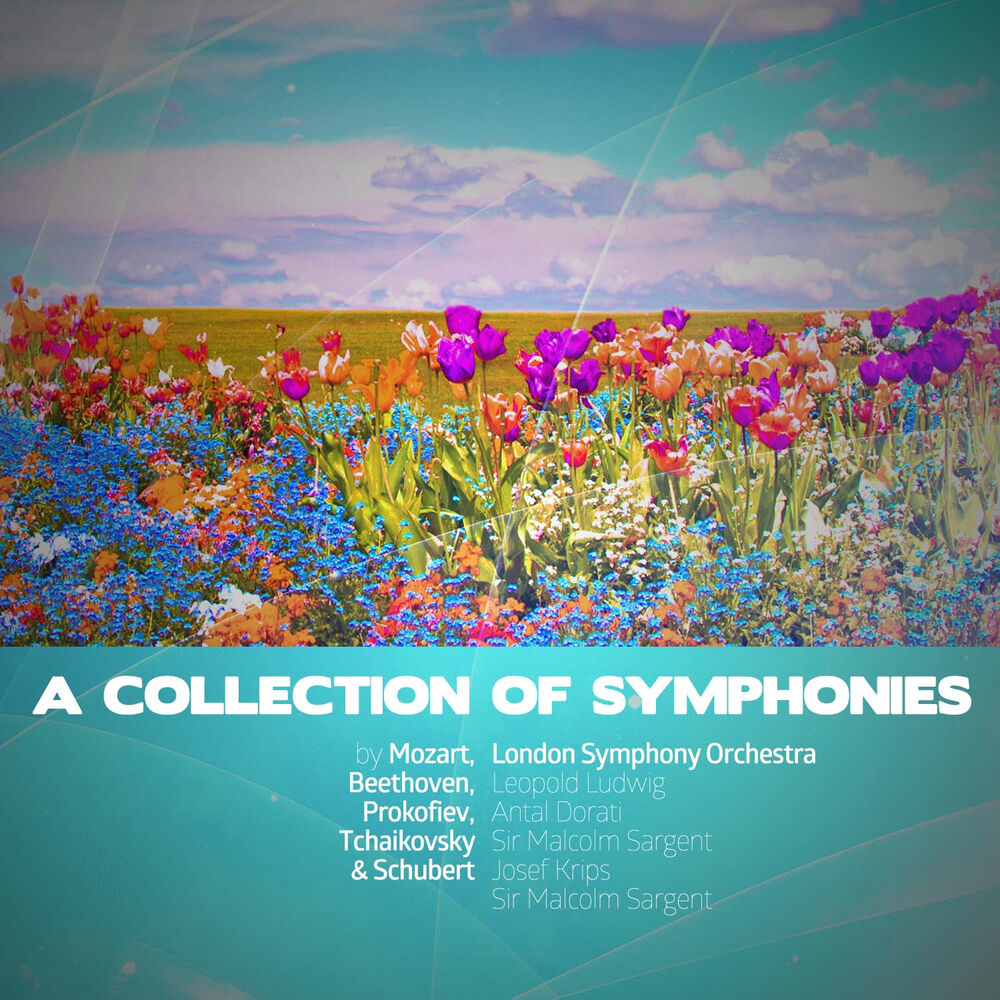 Picture of A Collection of Symphonies by Mozart, Beethoven, Prokofiev, Tchaikovsky & Schubert (Digitally Remastered)