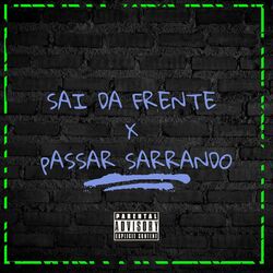 Cover of SAI DA FRENTE X PASSAR SARRANDO