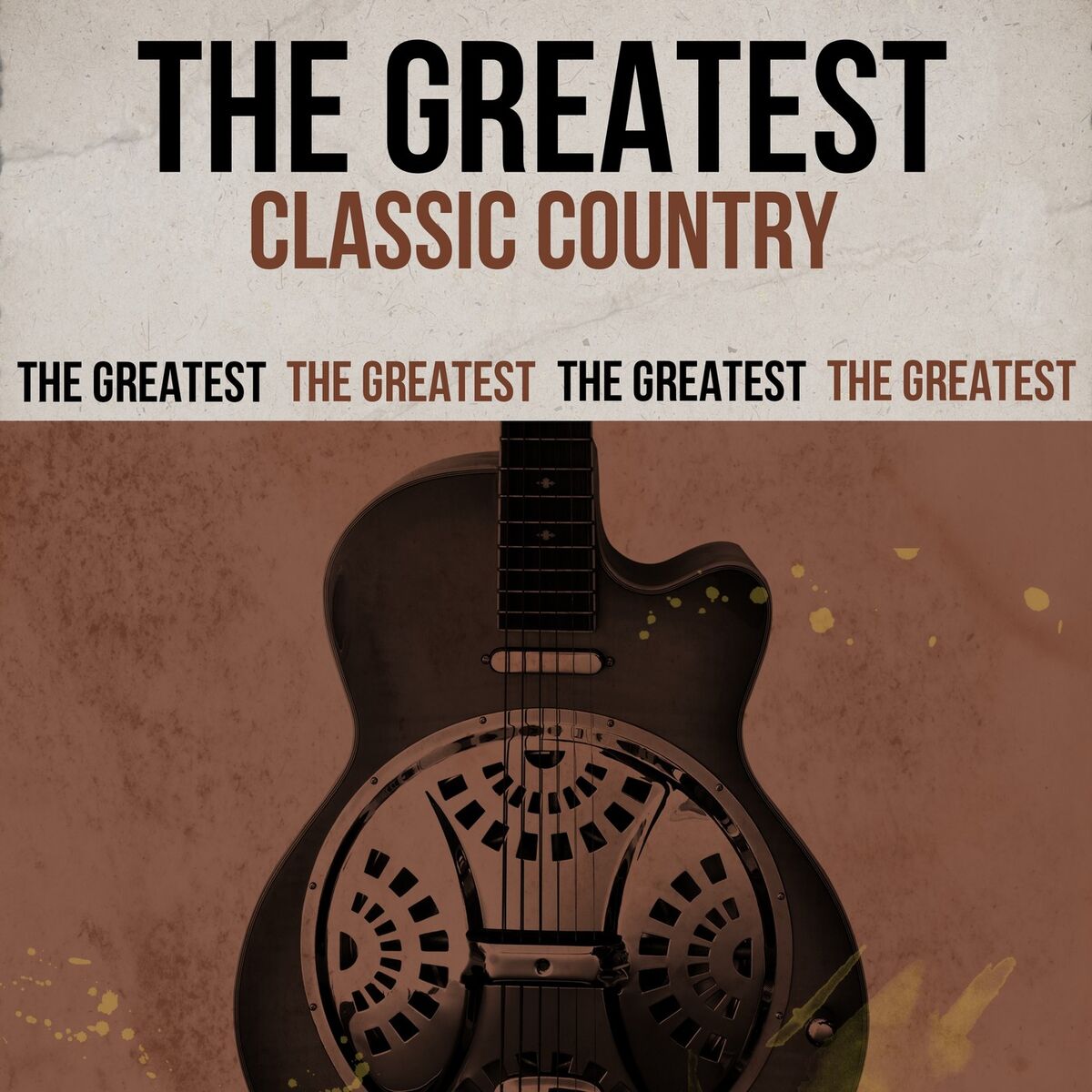 Album cover of The Greatest Classic Country