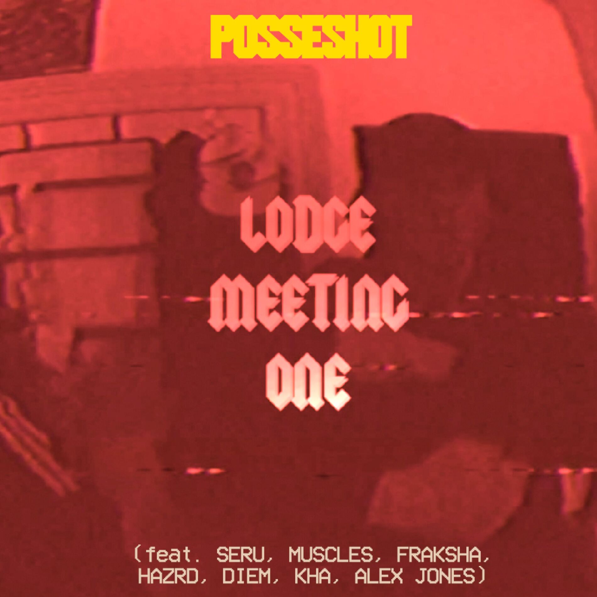 Album cover of Lodge Meeting (feat. Seru, Muscles, Fraksha, Hazrd, Diem, KHA & Alex Jones)