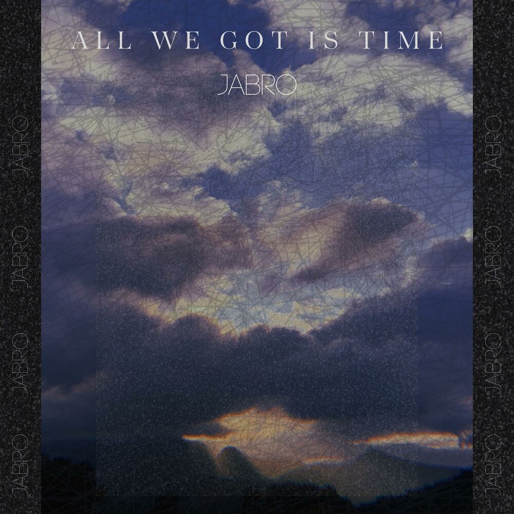 Picture of All We Got Is Time