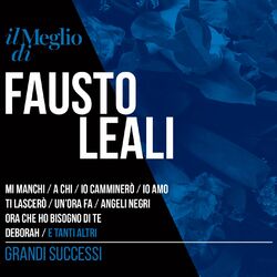 Cover of Il Meglio Di Fausto Leali: Grandi Successi